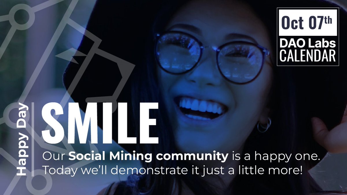 October 7th was declared the #InternationalSmileDay. Our #SocialMiners have beautiful #smiles, why keeping those to ourselves? Let's give our best #smile to everyone around! @TheDAOLabs