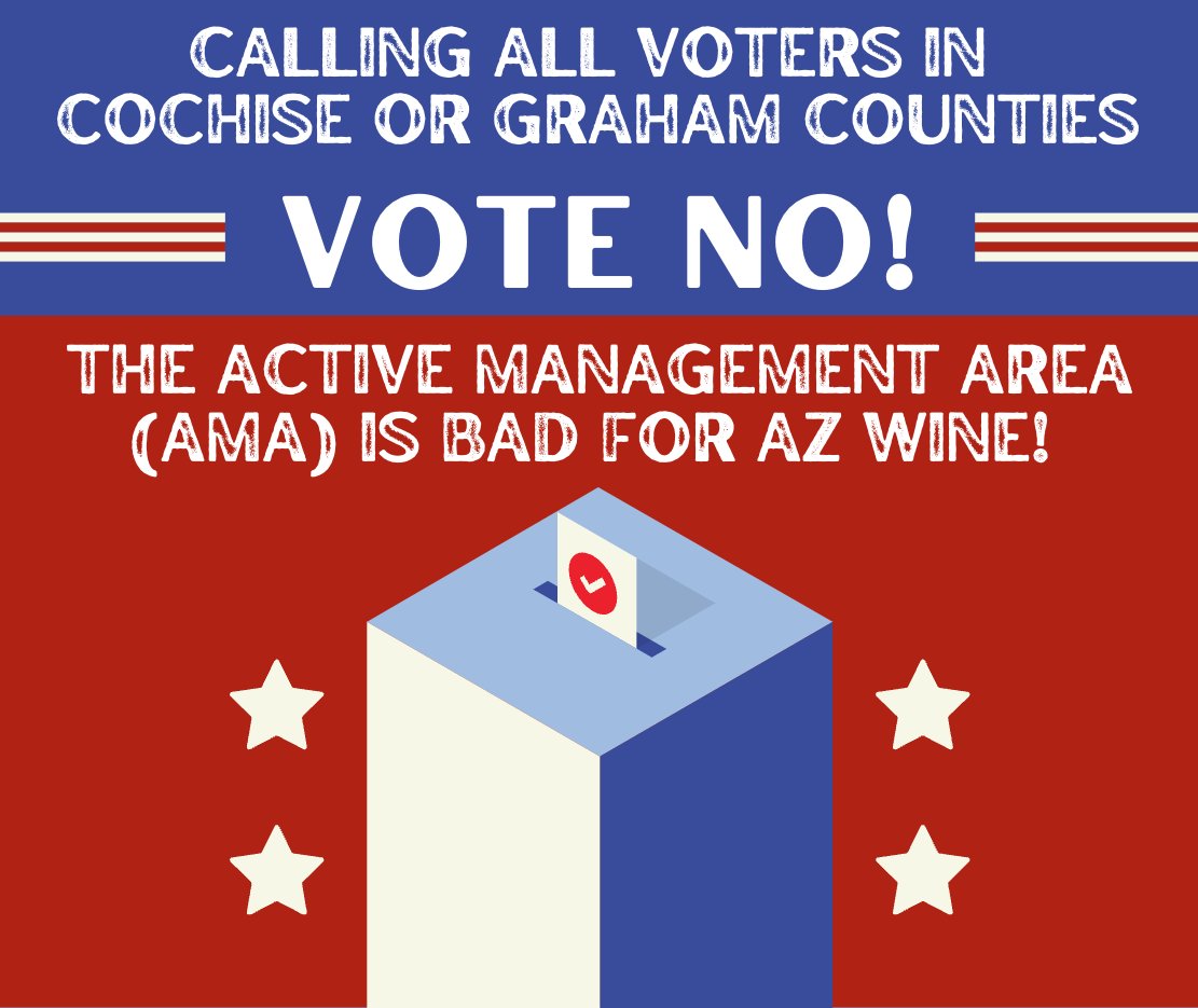 WineArizona's tweet photo. Registered voters in Cochise/Graham Counties &amp; love the AZ wine industry, we urge you to vote against the Active Management Area (AMA) ballot initiative in Nov. This initiative immediately puts a moratorium on irrigating any land that has not been irrigated in the past five years https://t.co/GcoMJb8lF6