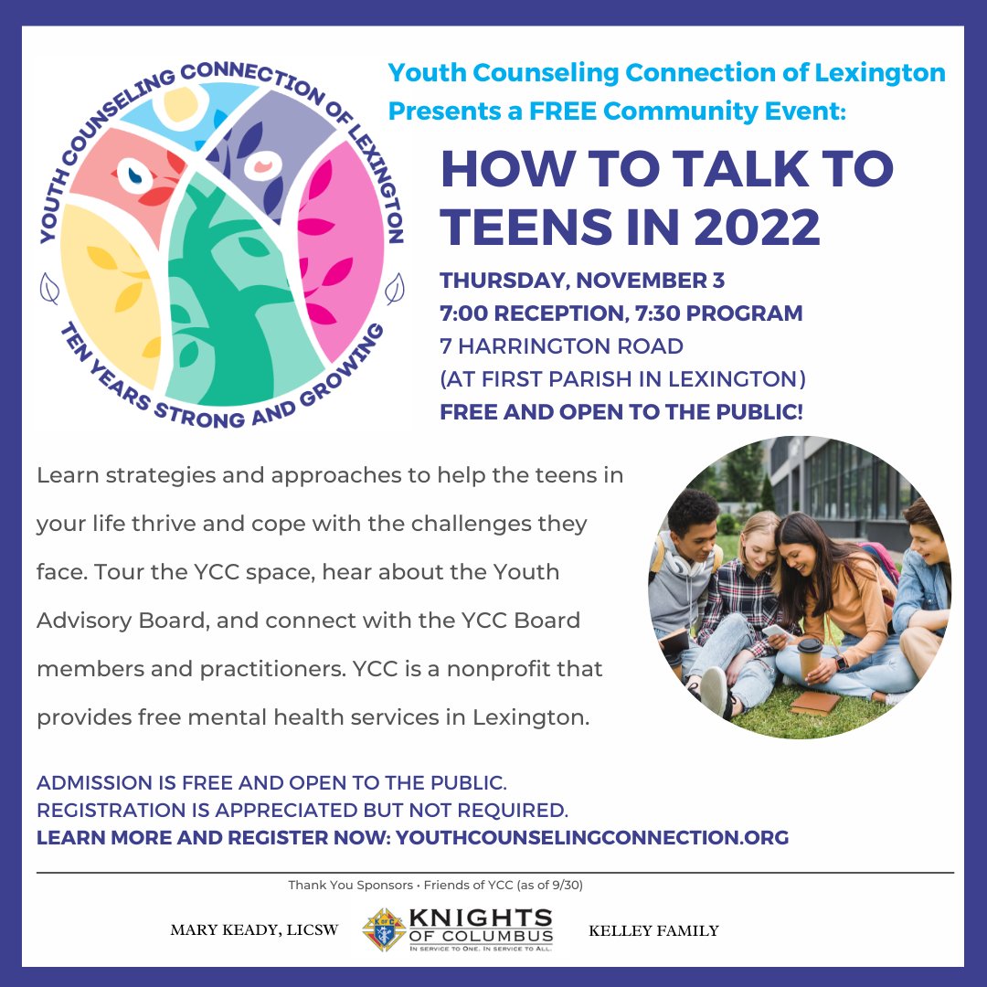 The public is invited to YCC's 'How To Talk To Teens' 11/3 7pm @fplex to kick off our tenth anniversary providing free #mentalhealth services to youth and families who live or attend school in #LexingtonMA 
Info: youthcounselingconnection.org/10th-anniversa… @lexingtonsuper @LexingtonHSMa @MinutemanHS