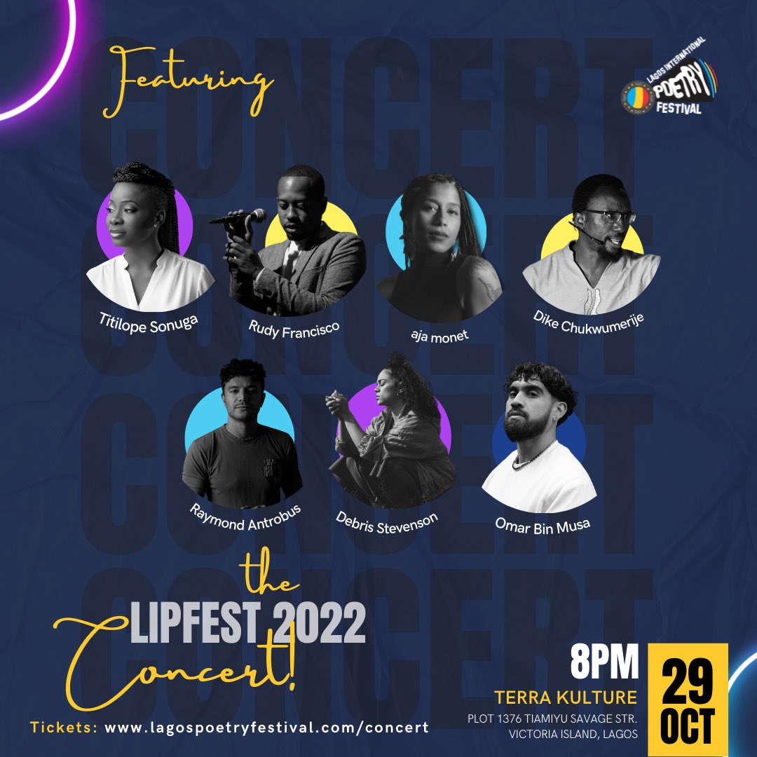 LagosPoetryFest's tweet photo. Date: Sat. 29th Oct
Time: 8pm
Venue: Terra Kulture 
Gate: N5,000

Tickets available at https://t.co/dAS1mqNi4f 

#LIPFest2022 #Babel #TheConcert #Poetry #SpokenWord #Music https://t.co/KcXyaUdsqq