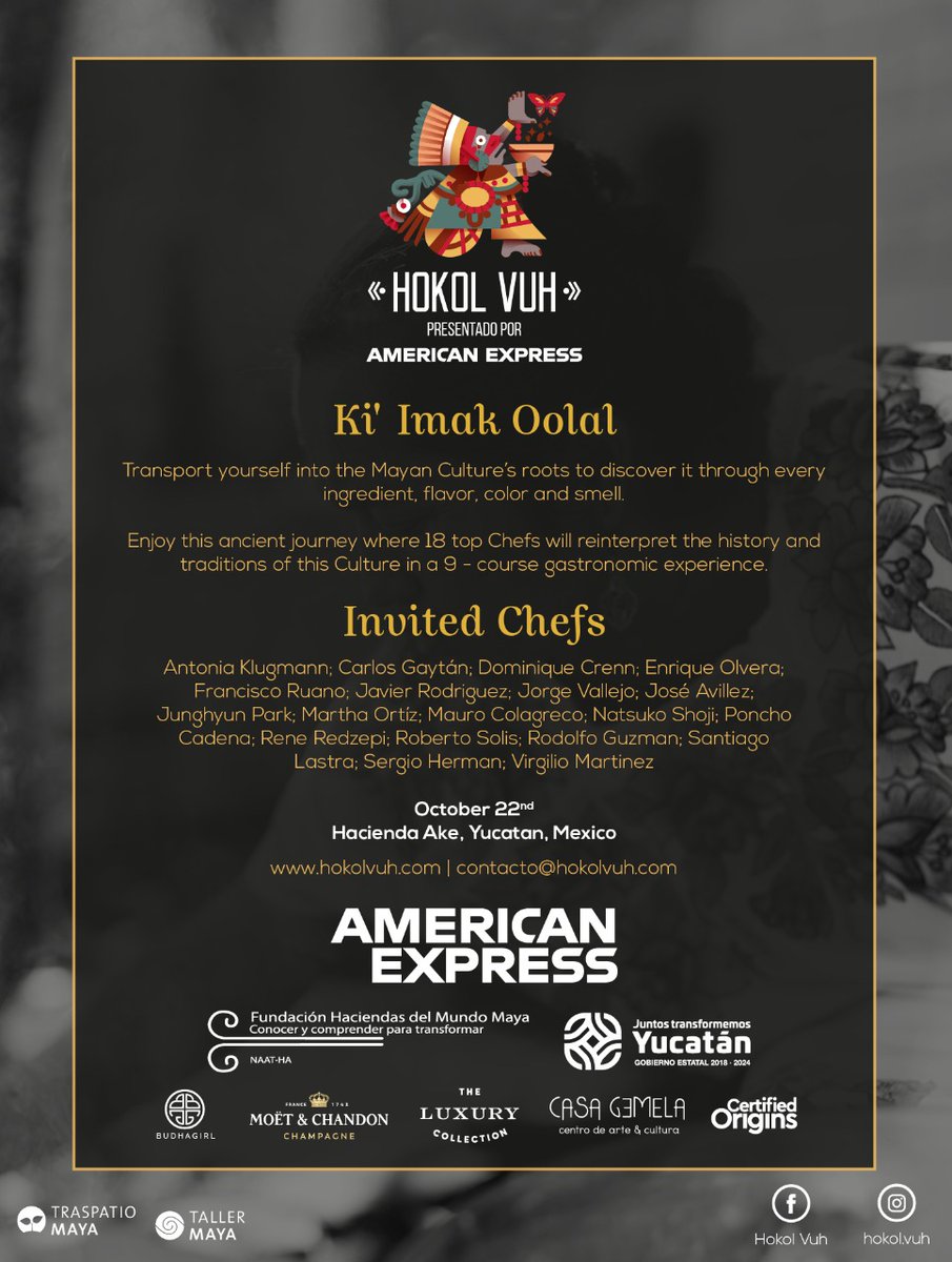 Amigos de mis redes; el 22 de octubre de 2022 los invito a un evento único presentado por <a href="/AmericanExpress/">American Express</a>  y la <a href="/_fhmm/">FHMM</a> Fundación Haciendas del Mundo Maya: Hokol Vuh. 18 chefs ofrecerán un exquisito banquete en la Hacienda Aké: hokolvuh.com