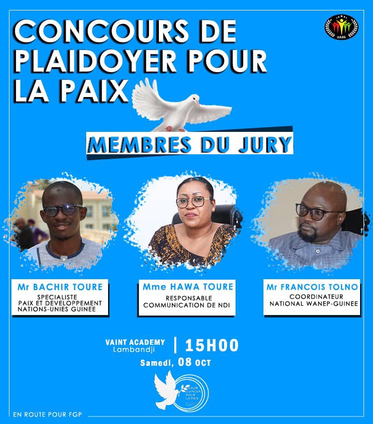 Forumguineen's tweet photo. Premier tour du concours de plaidoyer pour la paix.
#16candidats seront en face de ces illustres membres du jury.
Samedi,08 oct.
#RDV
Encourageons et encourageons ces jeunes engagés. 
@OnuGuinee 
@wanepguinee @cntguinee1 @Mounaeljaouhari @TourBachir2 @thierno_sbah @EntenteP https://t.co/EEE49mQK9E