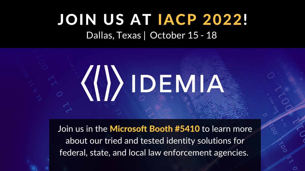 IDEMIA_PS's tweet photo. Catch us at @TheIACP Annual Conference 2022 this year where you can learn all about our solutions at @Microsoft_Gov booth #5410. For more information and registration: https://t.co/c12AwS0H2J #IACP #MicrosoftGov #MBIS #MobileBiometricCheck #biometrics #facialrecognition https://t.co/useXQVMQp2