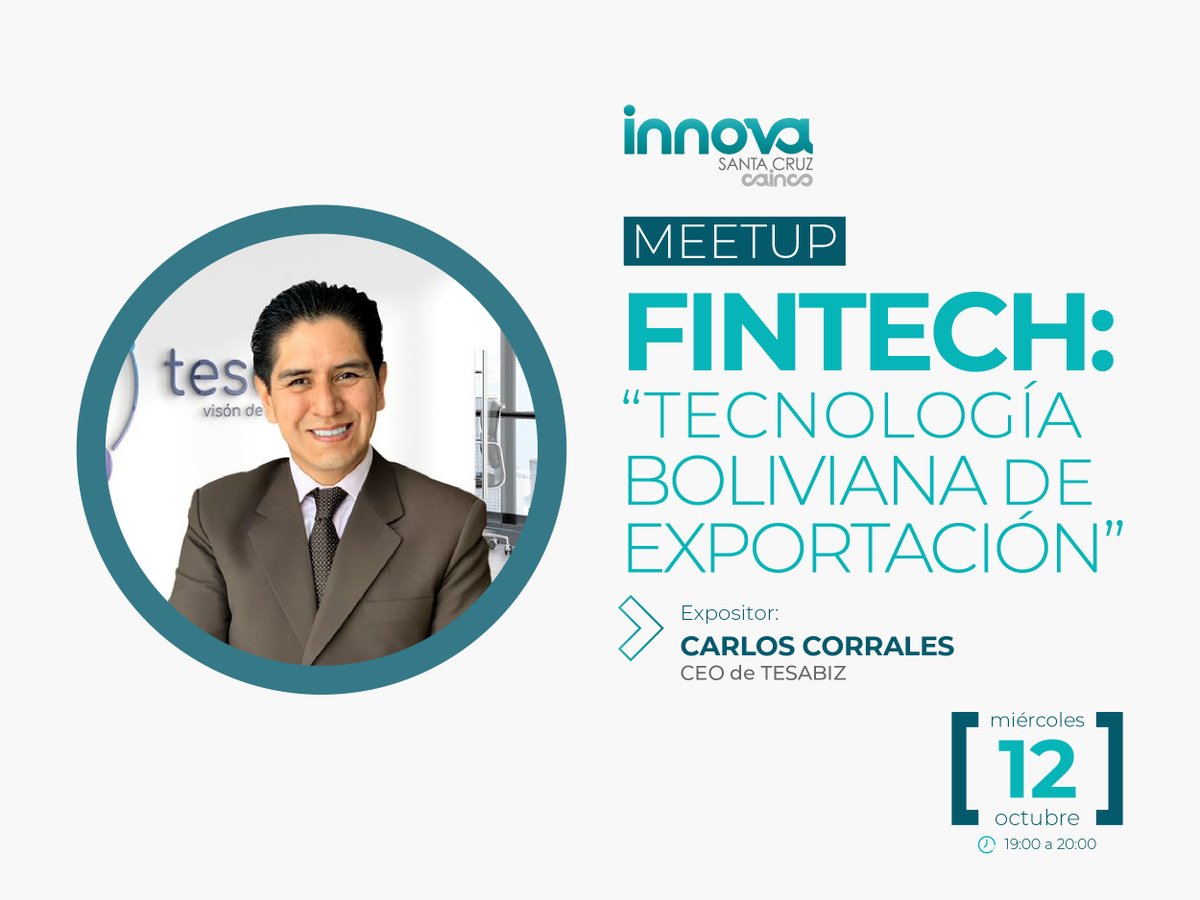 Te invitamos al Meetup Fintech "Tecnologia Boliviana de Exportacion". Nos acompañara Carlos Corrales de Bejar - CEO de Tesabiz. 
Inscríbete en el siguiente link para participar: forms.gle/qYK1KLot49LL6C… 
#Meetup #SantaCruzInnova