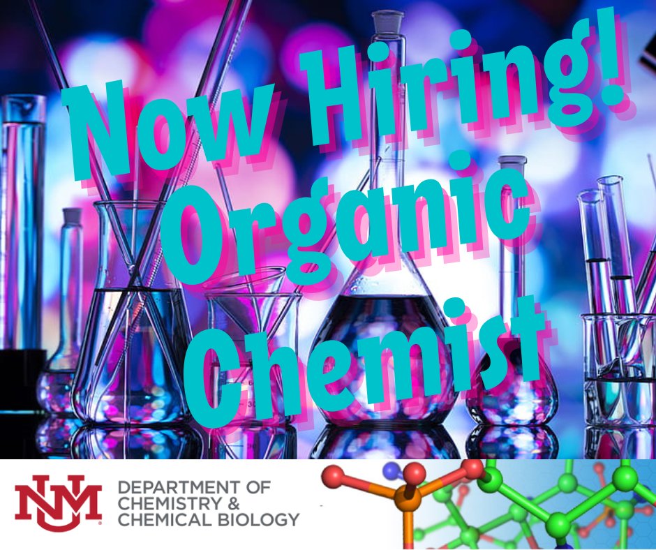 It’s Official! UNM Chemistry is looking for an Open Rank (Assistant or Associate) Professor in Organic Chemistry – learn more: bit.ly/3SKBSR4 
#organicchemistry #academia #UNM #GoLobos #LandofEnchantment #innovation #Science #Faculty #research  #R1university