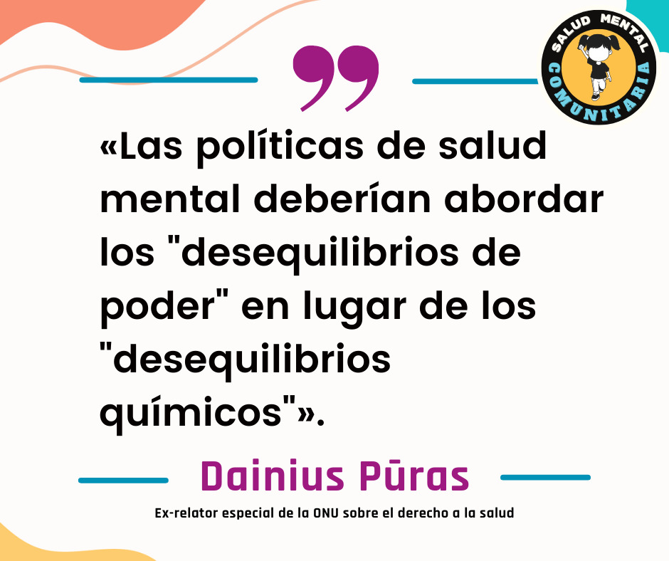 En el mes de la salud mental es necesario dar prioridad al  DESEQUILIBRIO DE PODER, que condiciona un enfoque parternalista donde la palabra la tienen los adalides del modelo de biomedico y se limita la participación de los usuarios de los servicios de salud mental