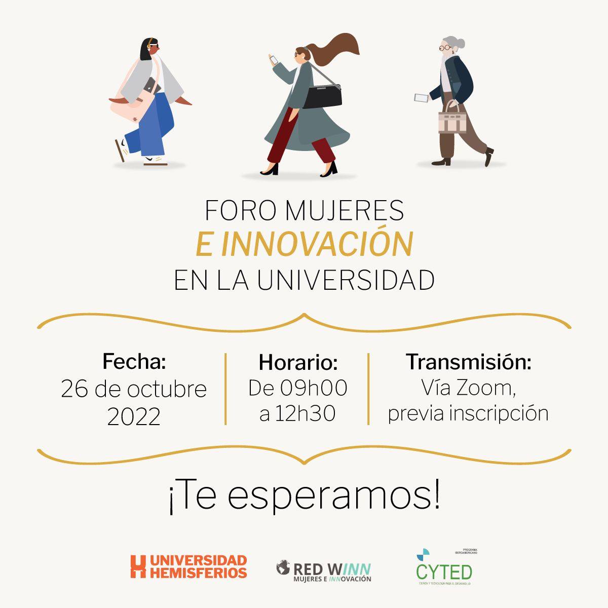Melaniao's tweet photo. FORO: MUJERES E INNOVACIÓN EN LA UNIVERSIDAD
Mujeres del mundo académico presentarán sus testimonio de la mujer en la innovación en las universidades.
🗓️: 26 de octubre 2022
🕛: De 09h00 a 12h30
Vía Zoom inscripción para participar ⬇️
https://t.co/O1tjCBmqkn
#REDWINN #CYTED https://t.co/TOWa5bnxRJ