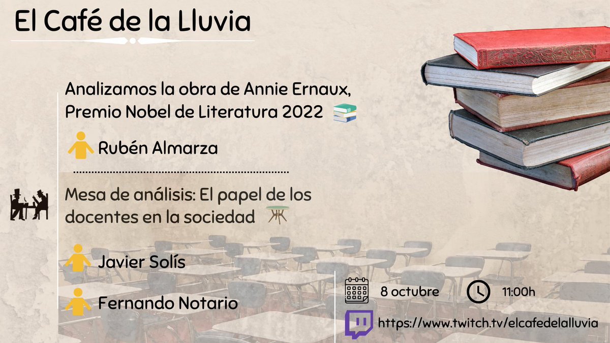 cafelluvia's tweet photo. 📢Atención a lo que tenemos para el sábado❗️

👉Conoceremos a Annie Ernaux, #NobelDeLiteratura , gracias a @RubnAlmGon 📚

👉Mesa de análisis acerca del papel de los docentes en la sociedad con @JaviSolisM y Fernando Notario 📚

¡Y mucho más!

En #twitch: https://t.co/xjnPgIn2Ej https://t.co/jc2ANawD61