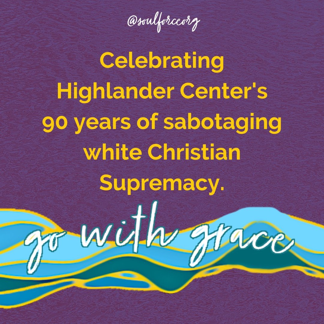 SoulforceOrg's tweet photo. We adore and hold great gratitude for Highlander, who is organizing our movements to defend and dream beyond white Christian Supremacy. You can learn more about their incredible legacy and powerful current work by listening to our newest episode of #GoWithGrace https://t.co/47O4VbTpji