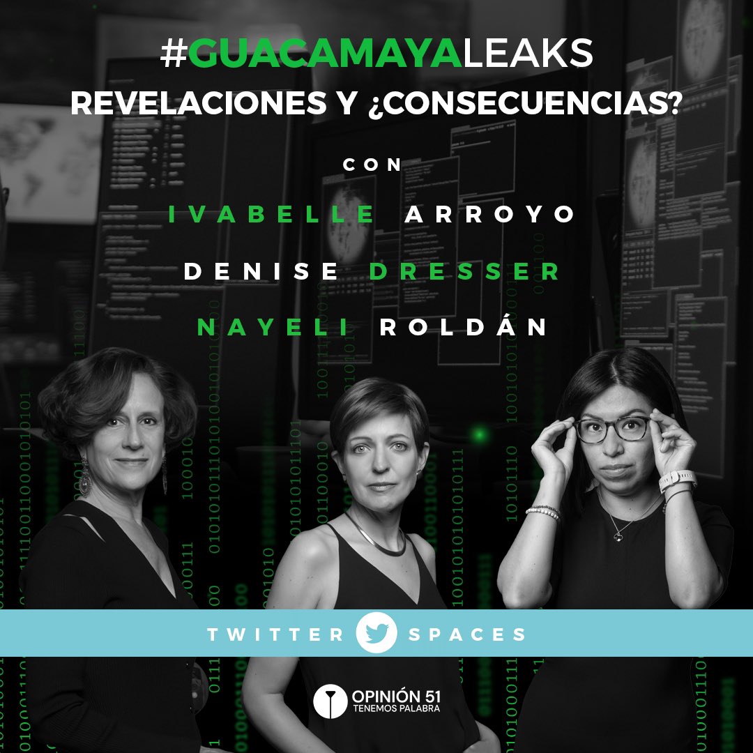 🎙️ ¿Qué impacto ha tenido el hackeo a la @SEDENAmx y en qué lugar pone al gobierno en cuanto a ciberseguridad? No te pierdas a las 8 pm el análisis de @ivabelle_a, @DeniseDresserG y @nayaroldan. Modera @Sandra_Romandia. #Opinión51 🔗 twitter.com/i/spaces/1gqxv…