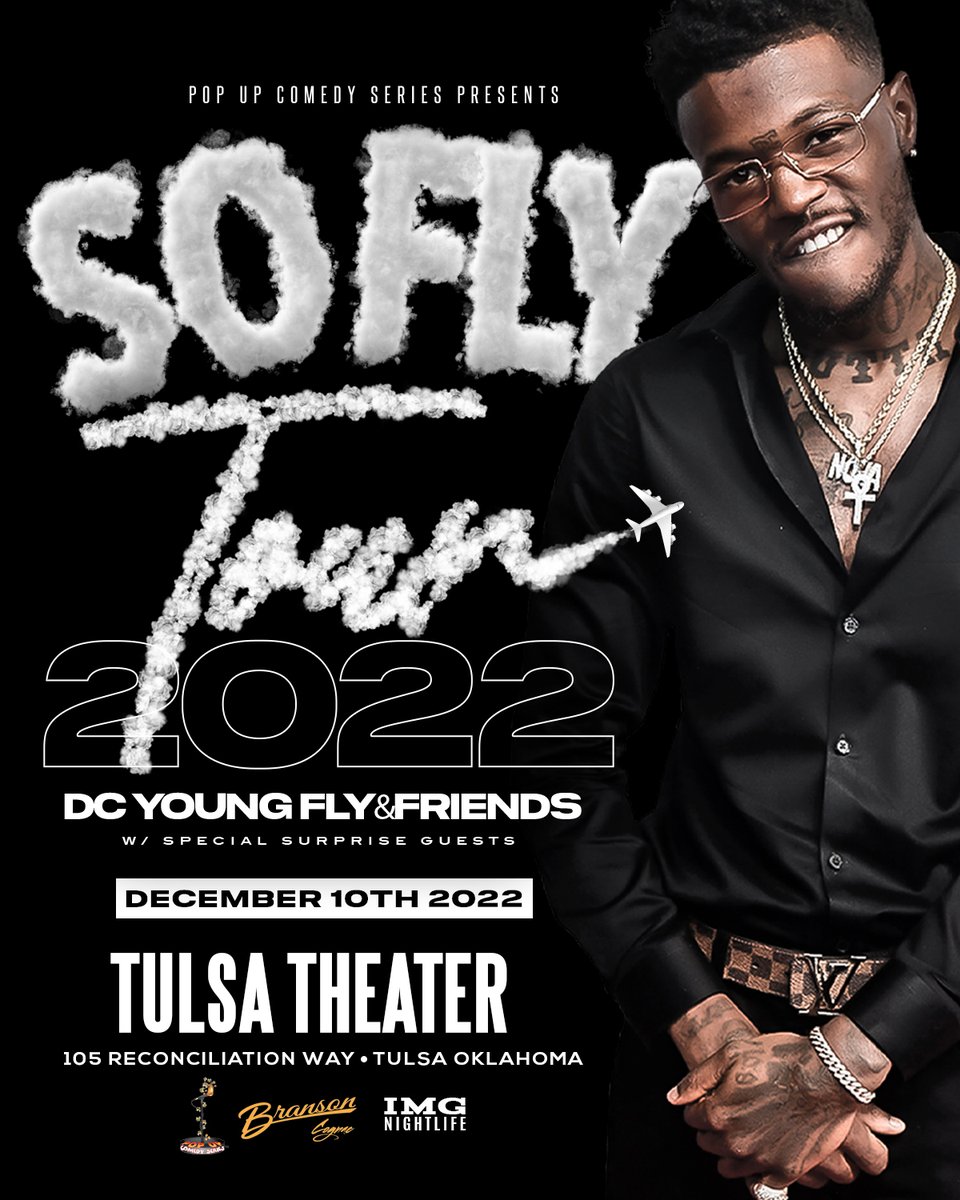 Pop Up Comedy Series Presents... SO FLY TOUR 2022 ~ Starring <a href="/DCYOUNGFLY/">DCYOUNGFLY</a> &amp; FRIENDS 💯 SATURDAY, DECEMBER 10 ✈ bit.ly/POPUPTULSA