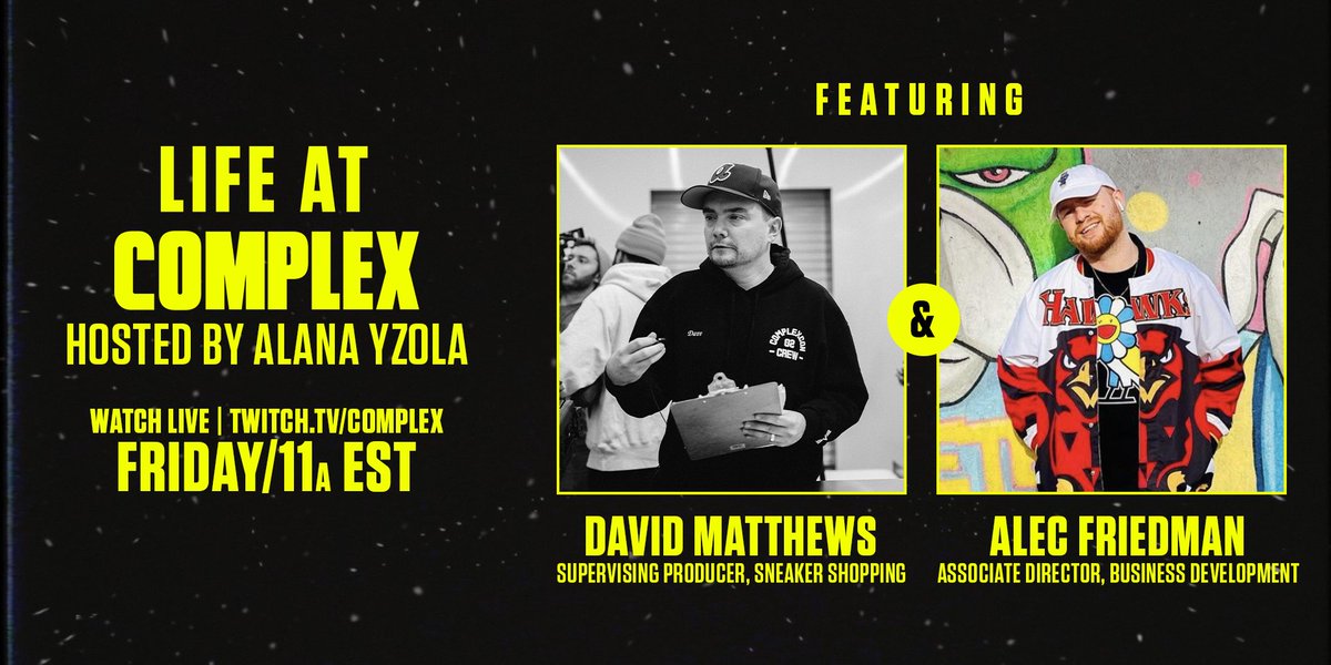 ComplexPop's tweet photo. #LifeAtComplex will be live on Twitch FRIDAY, at 11am EST. 🕚🎙

Join @dmmatthews7 &amp; @RedfootProjects for the episode. Hosted by @AlanaMYzola. https://t.co/oza23RdjzA