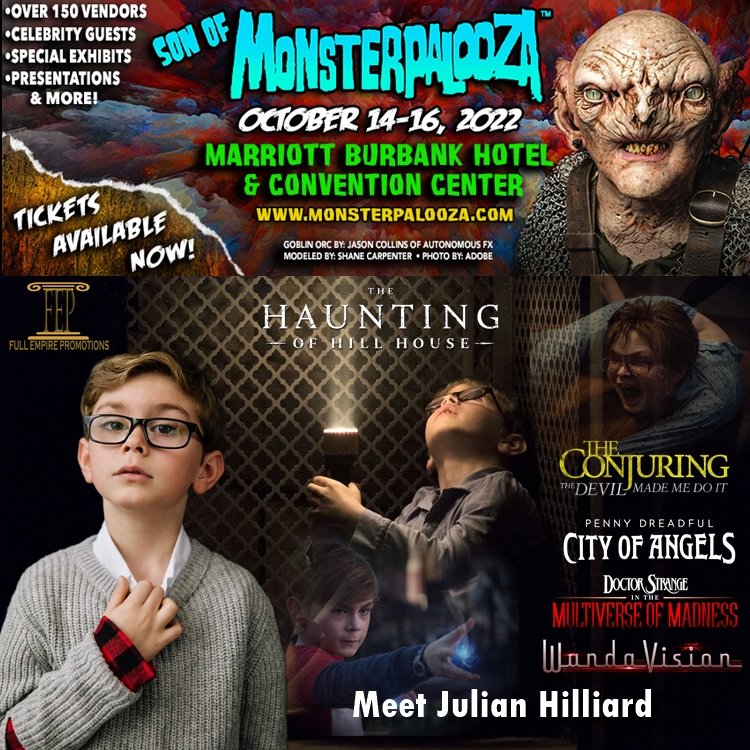 FullEmpire's tweet photo. JULIAN HILLIARD will be appearing at MONSTERPALOOZA
Meet the star of The Haunting of Hill House, WandaVision, The Conjuring & Colors out of Space - Oct. 14-16 in Burbank, CA!
Pro Photo ops w Julian & duo ops w Violet McGraw will be on sale ASAP! Visit https://t.co/3982GJVkyb https://t.co/vzIiVcZN9G