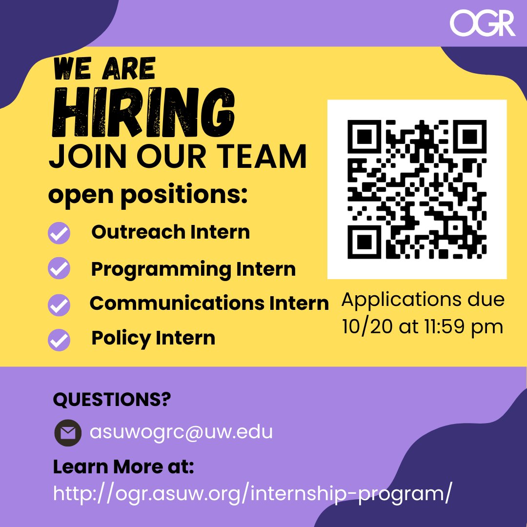 ASUW_OGR's tweet photo. Join our team! We're looking for 4 interns to help 
achieve our mission of connecting students at UW to 
the legislative process. No past experience is required,
so if you're interested please apply and share with your friends! Scan the QR code or click the link in bio to apply! https://t.co/3MCFIdMA8p