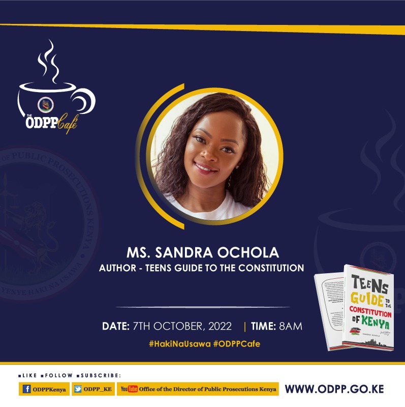AnitaOnuko's tweet photo. Join us on the #ODPPCafe as @OcholaSandra and I unpack her book, "Teens guide to the constitution" We shall be live on Facebook and YouTube both @ Office of the Director of Public Prosecutions Kenya. https://t.co/fH7iyFDVfL