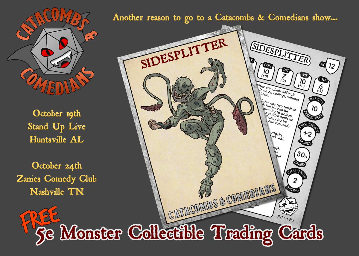 catacomedians's tweet photo. We're adding another treat to the "trick or treat" theme of our upcoming #Halloween season live on-stage #DnD shows. Go to either the Sidesplitting Spooktaculars at @StandUpLiveHSV on Oct 19th or @zaniesnashville on Oct 24 and get a #5e Monster Collectible Trading Card. https://t.co/oK5P3bkcuT