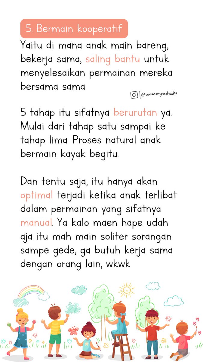 Secara teori, ada 5 tahap perkembangan bermain yang menjadi KEBUTUHAN anak yaitu.