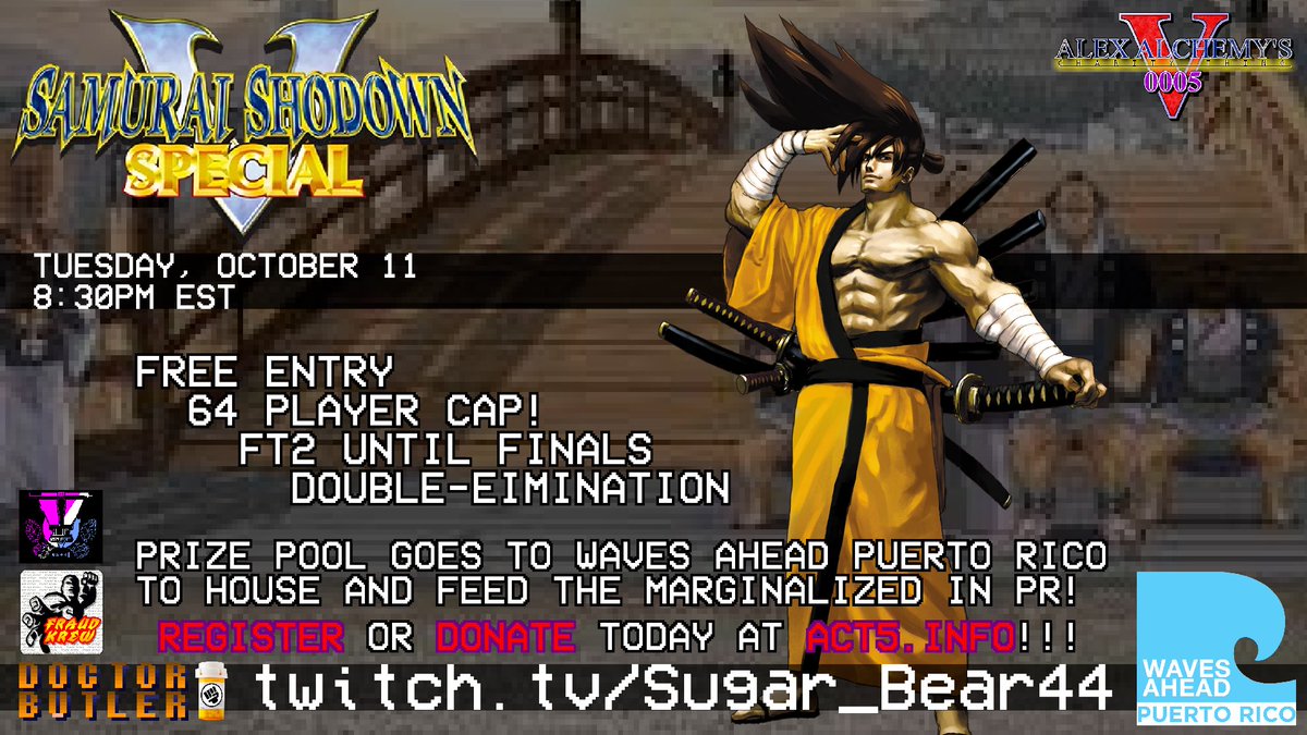 ButlersRevenge's tweet photo. Watch the worlds first #SonicAdventure2 supermajor, #SamSho5SP - #SFEX3 & #XMen vs #StreetFighter (featuring guest commentator @nycfurby) -and #DeadorAlive 2 Next Week, only at #ACT5
Register & Donate today at https://t.co/o9tY3MtNIT - @WavesAheadPR
➡️⬇️↘️➕🏳️🌈 ⬇️↘️➡️➕🇵🇷 https://t.co/OxaUesAbNa