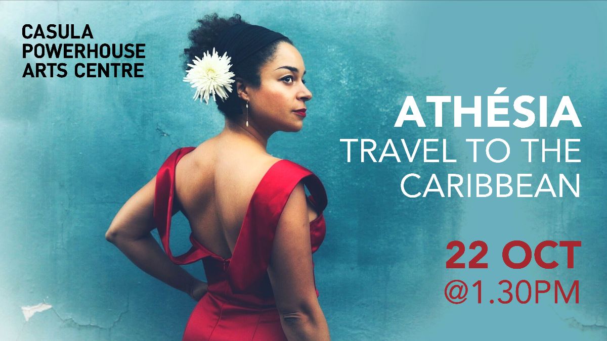 Travel to the Caribbean on Saturday 22 October at 1.30pm with Athésia - mailchi.mp/casulapowerhou…