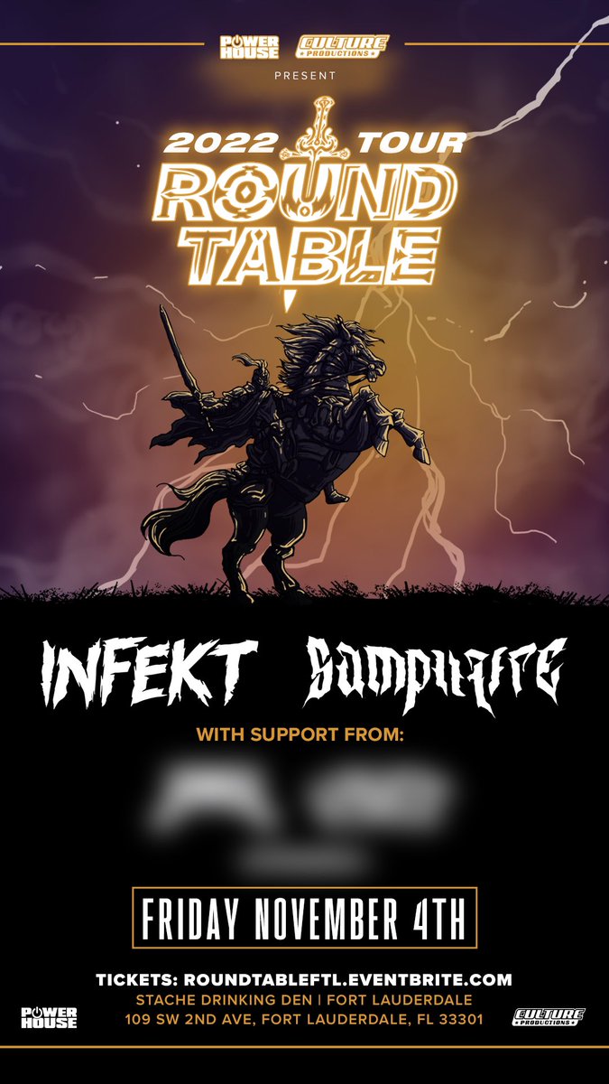 PowerHouseMia's tweet image. It’s official, we’re BACK‼️

⚔️ ROUND TABLE TOUR w/ INFEKT &amp;amp; SAMPLIFIRE ⚔️

Support from ?????

FORT LAUDERDALE 11/4 @ Stache