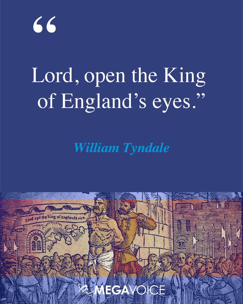MegaVoice (@megavoicetweets) on Twitter photo On this day, in 1536, William Tyndale was strangled and burned at the stake for translating the Scriptures into English for the common man. His final words, “Lord, open the King of England’s eyes.”
#MegaVoice #Bible #BibleTranslation #GodSpeaksMyLanguage On this day, in 1536, William Tyndale was strangled and burned at the stake for translating the Scriptures into English for the common man. His final words, “Lord, open the King of England’s eyes.”
#MegaVoice #Bible #BibleTranslation #GodSpeaksMyLanguage