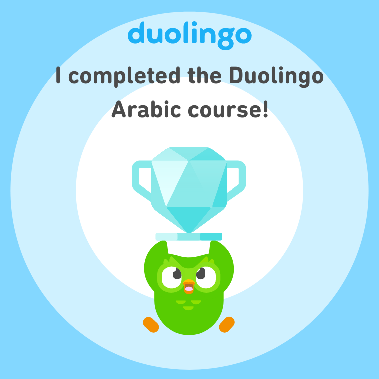 ariadrianto's tweet photo. I completed the Duolingo Arabic course! https://t.co/yk1shmtOf3