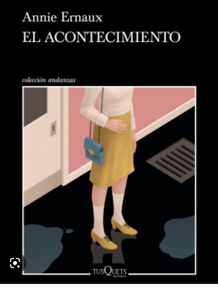 friedrichp8's tweet photo. EL ACONTECIMIENTO. De Annie Ernaux. Se lee en un ratito. Es un interesante relato en primera persona de la experiencia de un aborto en la década de 1970. Es una muy buena escritora y creo que merecido Premio Nobel. 
Su postura política es otra discusión. https://t.co/rPCSWd8mv5