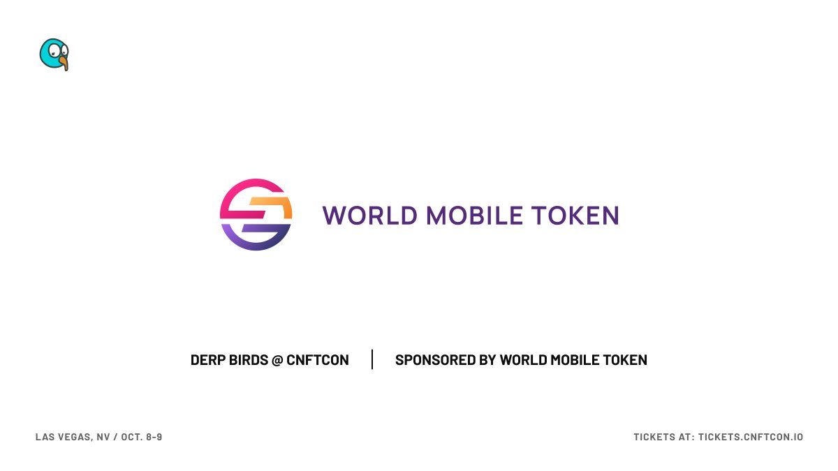 We're proud to announce that <a href="/wmtoken/">worldmobilechain</a> is an official sponsor of @DerpBirdsNFT at <a href="/cNFTcon/">cNFTcon is now NFTxLV!</a> 🤩

If you're attending, don't miss out on the opportunity to learn more about WMT at the Derp Birds booth!