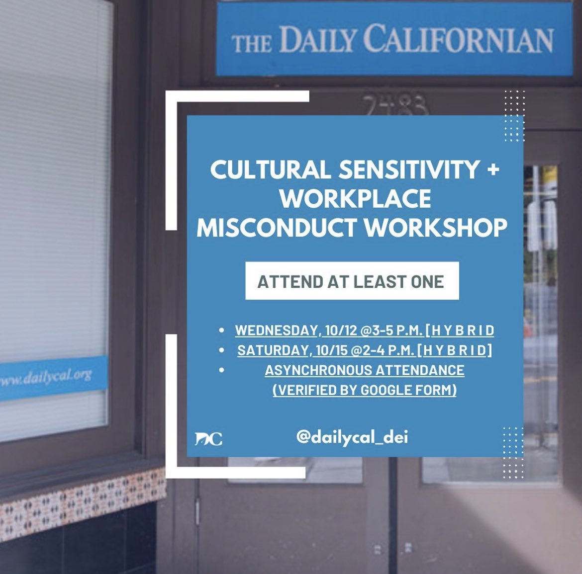 DailyCal_DEI's tweet photo. ATTENTION DC STAFF: Sign up now to indicate how you will attend the mandatory Cultural Sensitivity + Workplace Misconduct Workshops. @dailycal https://t.co/ylK82TNlZ2 📰 https://t.co/bpz0HFX9v0