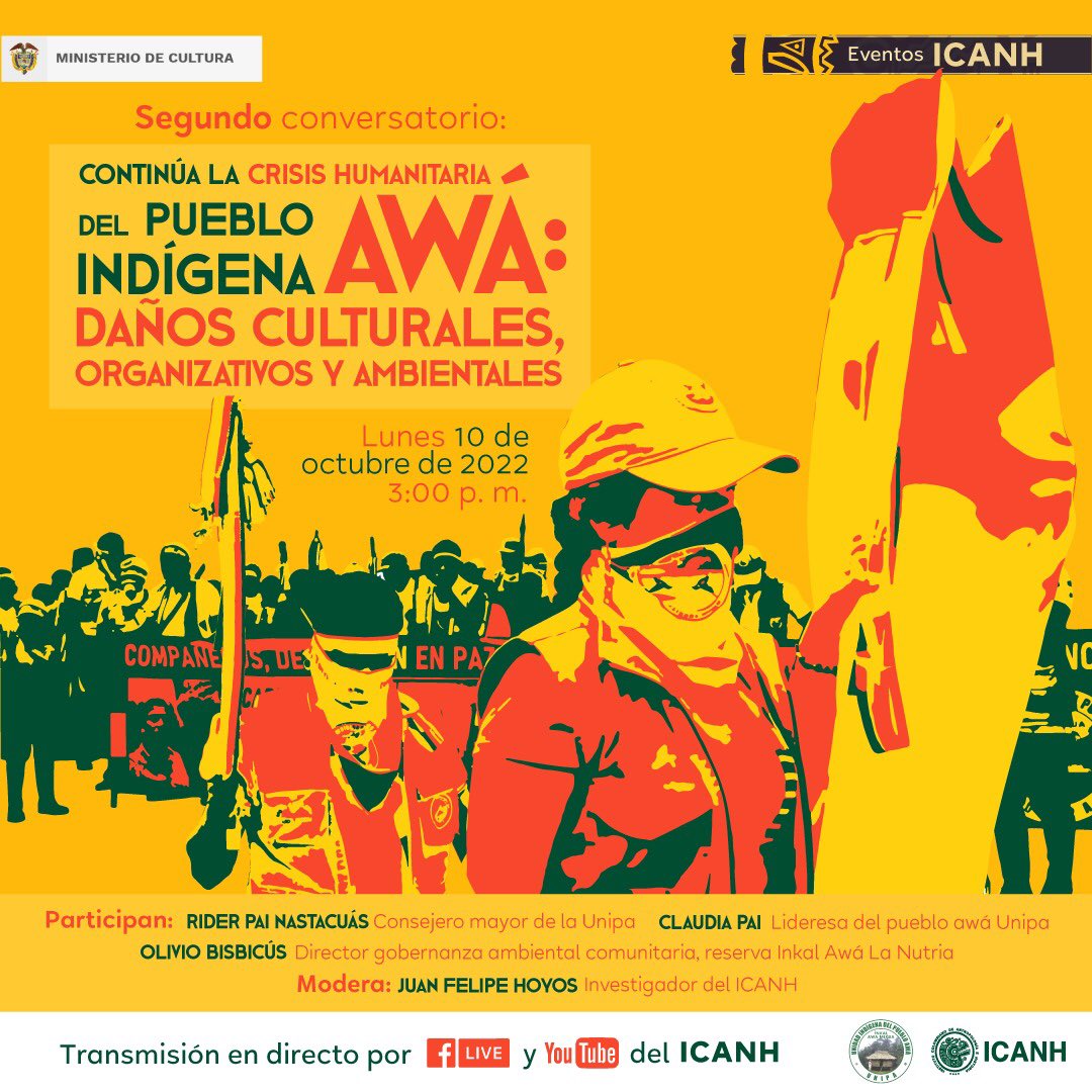 El_Icanh's tweet photo. #Evento Se han cumplido 3 meses de la Minga Humanitaria por la Vida y la Dignidad de los awá en respuesta a la masacre de Inda Sabaleta.

En este evento se analizarán los horizontes para los awá y el pacífico nariñense con la propuesta de #PazTotal del Gobierno de @petrogustavo https://t.co/M3SN29fboc