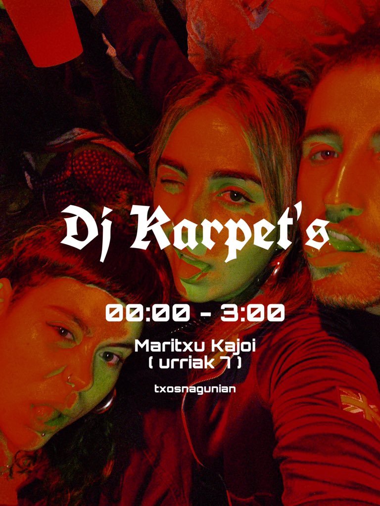 ArrasateTxB's tweet photo. Gogoratu gaba animetako dj karpet’s egongo diela 00:00etatik aurrera txosnagunien!! Gorputz askeak dantzara!! https://t.co/J69kJQDDt1