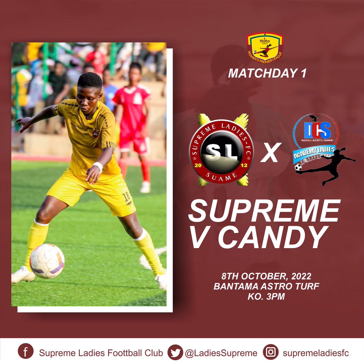 LadiesSupreme's tweet photo. We start the season with #CandySoccerAcademy 
🗓 Saturday October 8th 2022
🏟Bantama Cocoase Astro turf
⏰ 3:00pm

#EnjoyAWorldOfGood
#MaltaGuinnessWPL
#MaltaGuinnessWomenPremierLeague #BringBackTheLove 
#SheDidThat
🔴⚪️🟡 https://t.co/tP5nYlJHse