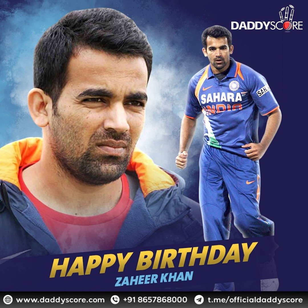 Happy Birthday Zaheer Khan        