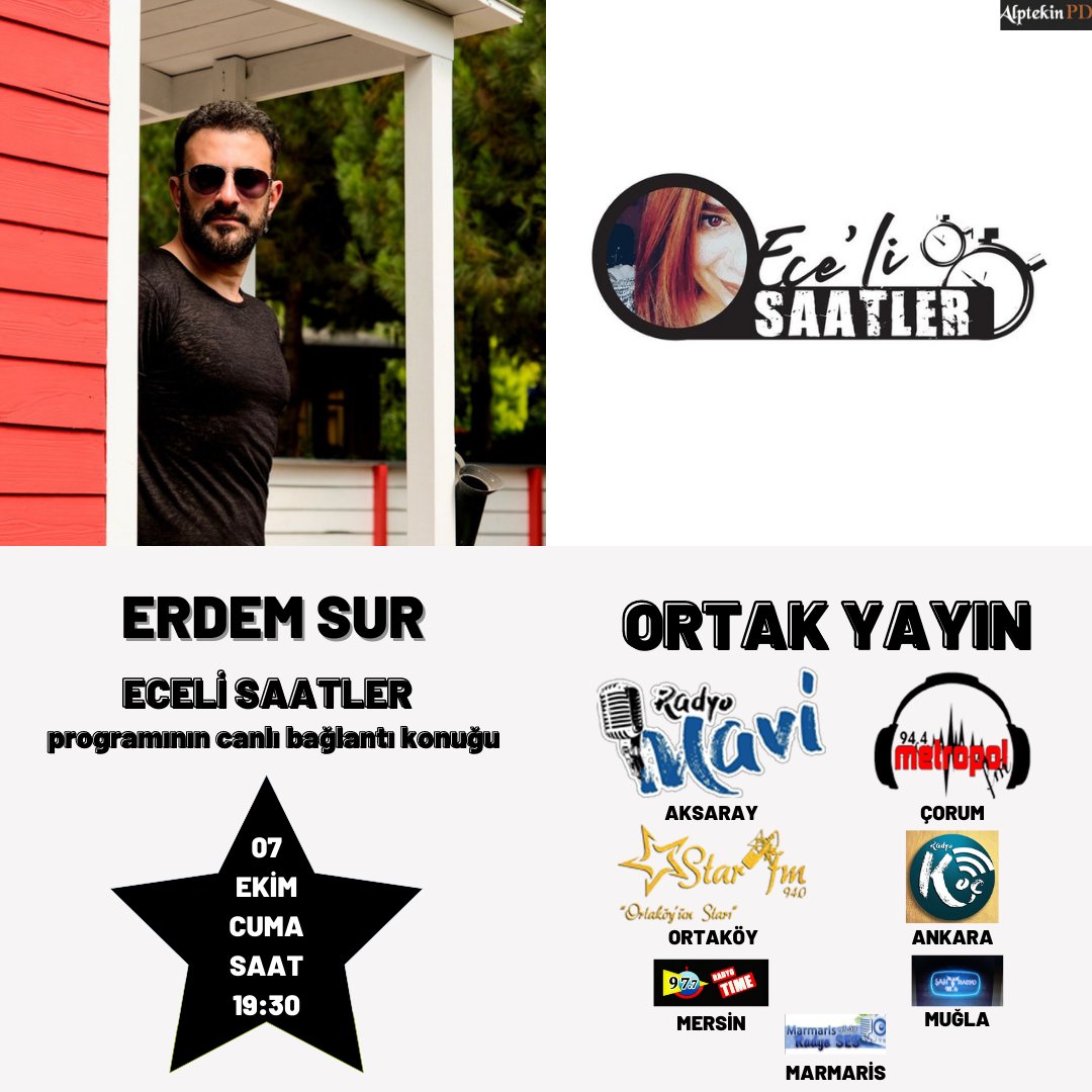 Erdem Sur 7 Ekim Cuma Saat 19:30'da Radyo Mavi Aksaray &amp; Metropol Çorum &amp; Ortaköy Star Fm &amp; Radyo Koç Ankara &amp; Radyo Tıme Mersin &amp; Radyo Ses Marmaris &amp; Şah Radyo Muğla Ortak Yayında Eceli Saatler Programının Bağlantı Konuğu Olacak. <a href="/erdemsurresmi/">erdemsur</a> <a href="/cenkleyoklama/">Cenk ALPTEKİN</a> <a href="/eceli_saatler/">EceliSaatler</a>