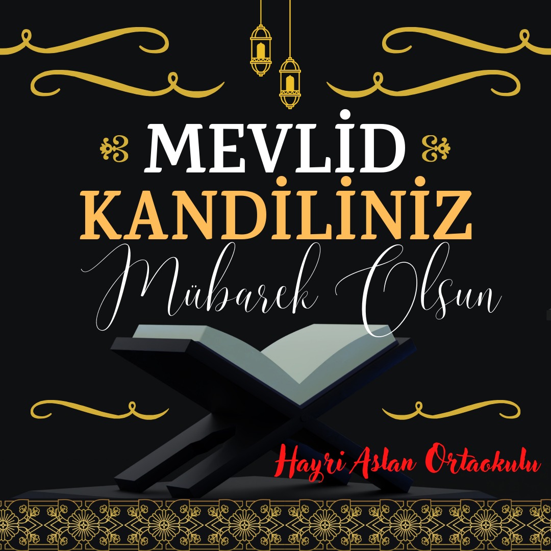 HayriAslanOOkul's tweet photo. TÜM İSLAM ALEMİNİN MEVLİD KANDİLİ MÜBAREK OLSUN.
@Kilic_Alican @cubukilcemem @mtekincubuk @calisiryasar https://t.co/K8DvxMKY6z