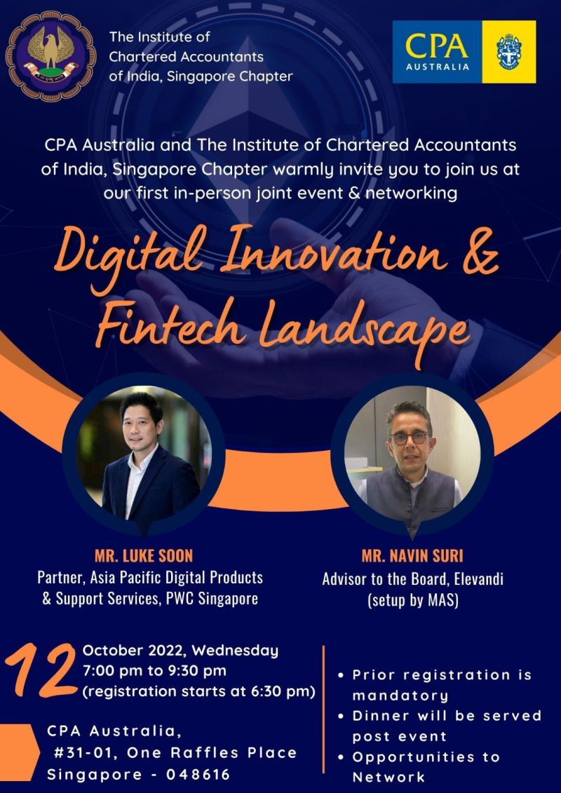 ICAISGChapter's tweet photo. Pleased to invite all Members for our next event "Digital Innovation &amp; Fintech Landscape". Its a joint event with #CPAAustralia.

Date: Wed, Oct 12th, 2022
Time: 7-9.30pm 
Venue: CPA Australia, #31-01, One Raffles Place, Singapore 048616
#digialinnovation #fintech https://t.co/7aJYCq30We