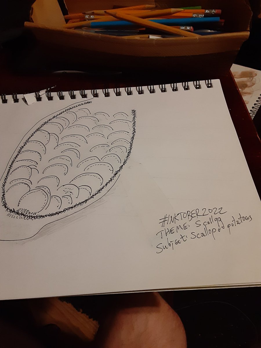 #Inktober2022.  Theme: Scallop. Subject: Scalloped potatoes.
