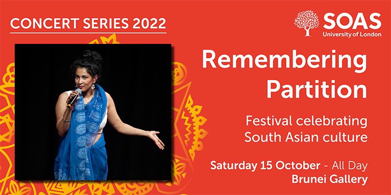 On October 15th, we will be Remembering Partition. Join us for a free one-day festival here at SOAS to celebrate South Asian culture through film, music, food and dance, 75 years after the Partition of the Subcontinent.