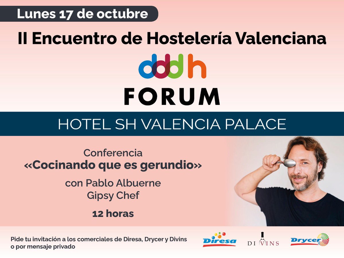 II Encuentro de Hostelería Valenciana dddh Fórum
✔️ Lunes 17 de octubre
✔️ Hotel SH Valencia Palace
Si eres profesional de la hostelería en Valencia, pide tus invitaciones a los comerciales de Diresa, Drycer o Divins o envía un mensaje privado a través de nuestras redes sociales