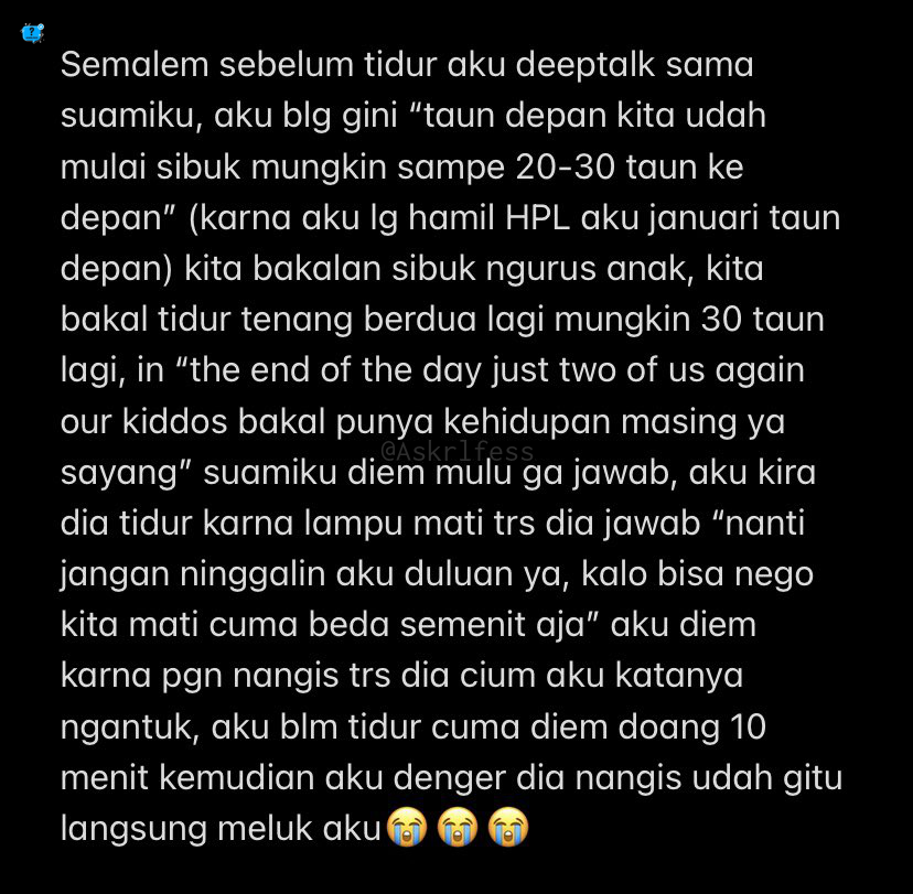 Askrlfess's tweet photo. [Askrl] suamiku bukan type orang yg suka ngmng romantis, tapi semalem 😭 https://t.co/r8xqZLHPhg