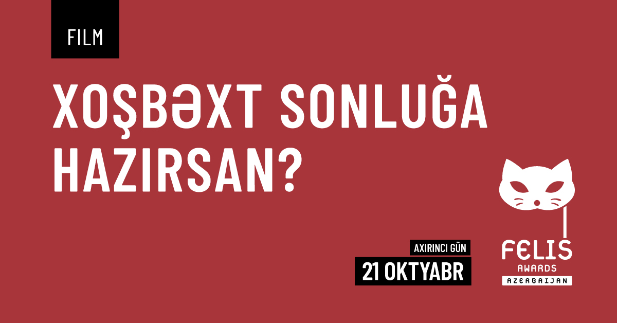 Ekran, kinoteatr və onlayn platformalar üçün hazırlanan kommersiya filmləri qiymətləndiriləcək. Kommersiya xarakterli filmlər, ehtiva - 2 etdikləri ideyalar və əldə etdikləri nəticələrlə birlikdə müzakirə olunacaq. #Felis22 #FelisAzerbaijan #FelisÖdülleri #FelisAzerbaycan