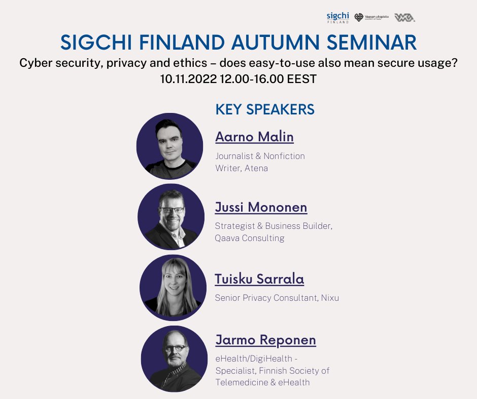 We've got a great panel of speakers willing to share their expertise with us at SIGCHI Finland's Autumn Seminar on 10 November ✨ More information & sign up here 👉 sigchi.fi/event/autumnse… #sigchifinland #cybersecurity #privacy #ethics #vmevaasa #univaasa