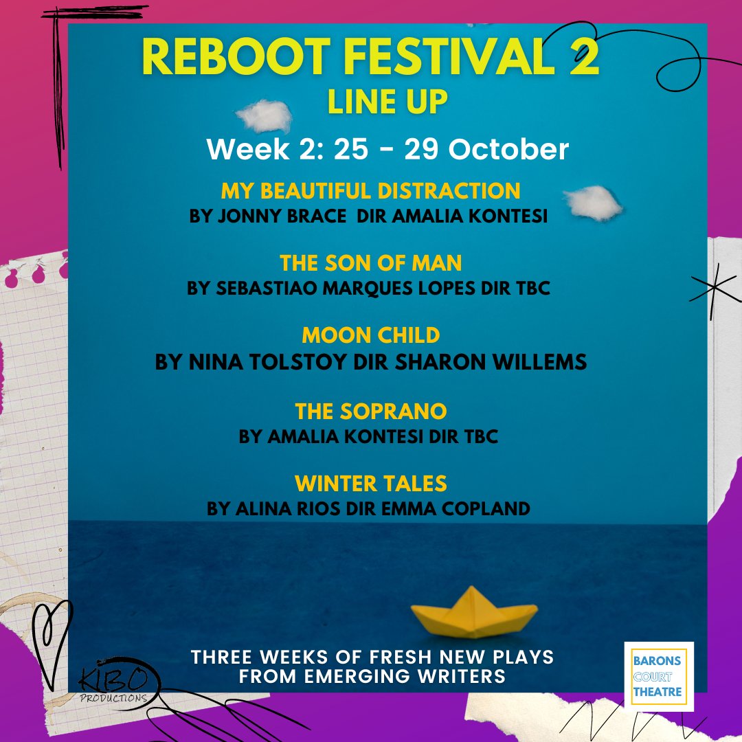 KiboProductions's tweet photo. Check out this killer lineup! Featuring some amazing writers from the UK, US, Romania, Greece and New Zealand. . .#RebootFest is going to be three weeks of emerging artist excellence. Tickets on sale soon! #newwriting #theatrefestival #emergingartists @BaronsCourt_W14 https://t.co/Fp62kGE6J1