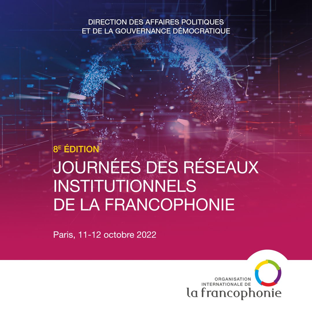 La 8e édition des Journées des réseaux institutionnels de la #Francophonie se tiendra cette année sur le thème « Le numérique au service de l’Etat, de la gouvernance politique et démocratique ». 

📅 11 - 12 octobre 2022

Pour en savoir plus : ow.ly/Yxmc50L46M6