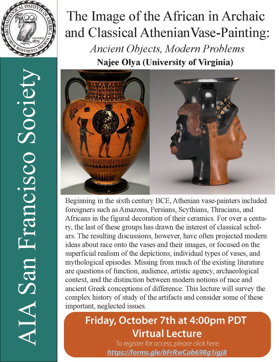 🚨Join the @archaeology_aia SF Society virtually in welcoming @senscommunrare! He will discuss depictions of Africans in Athenian vase-painting and interrogate modern scholarly discourse surrounding them🏺🏺 📆TODAY: Friday, Oct. 7 @ 4:00pm PDT. 🔗cutt.ly/yBo4r5S