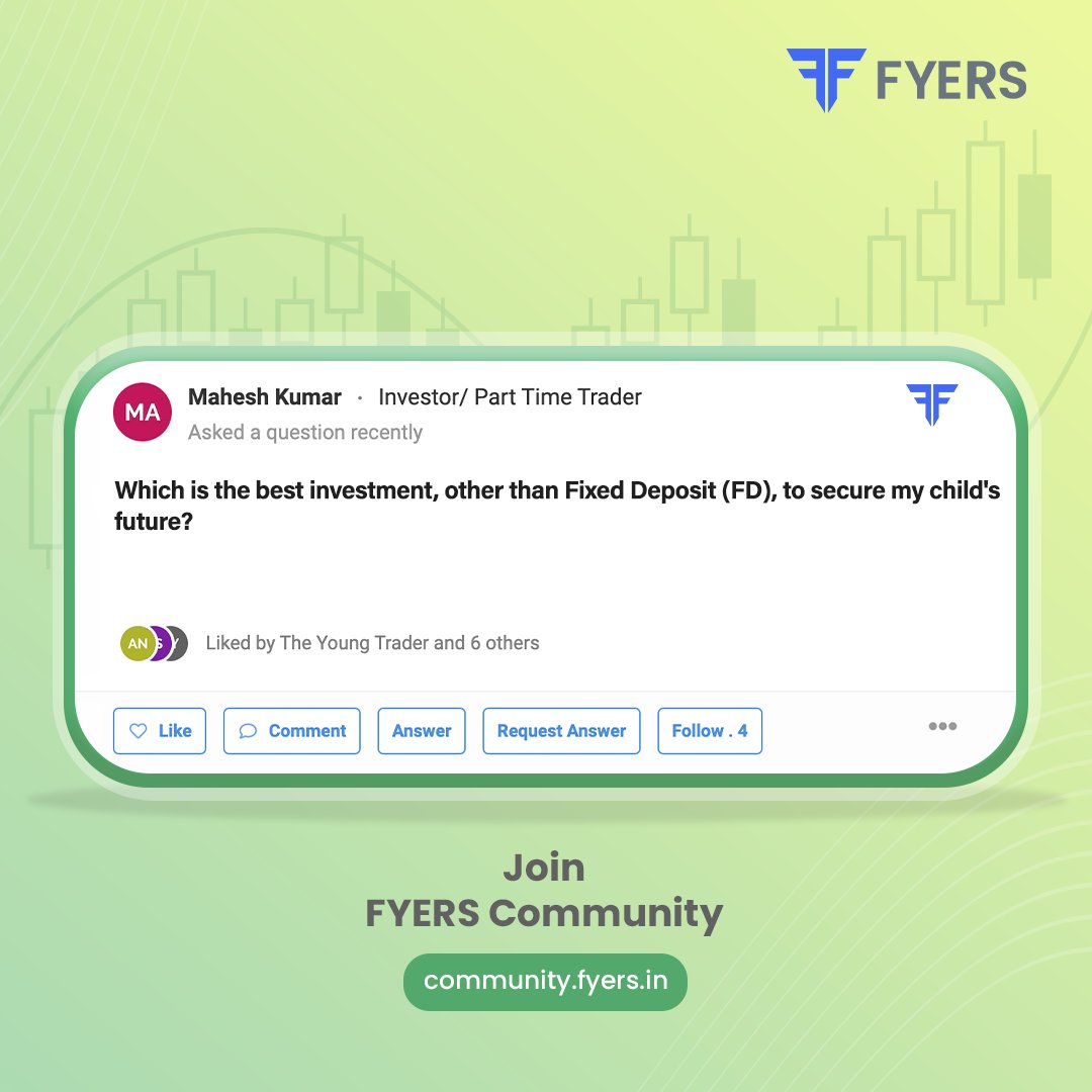 fyers1's tweet photo. Which is the best investment, other than Fixed Deposit (FD), to secure my child's future? 🤔
Share your thoughts and connect with other traders and investors on FYERS Community!
👉 https://t.co/IwCs1Aq2bp
#fyerscommunity #minoraccount #investment #financialsecurity https://t.co/VkLtLNOrnr