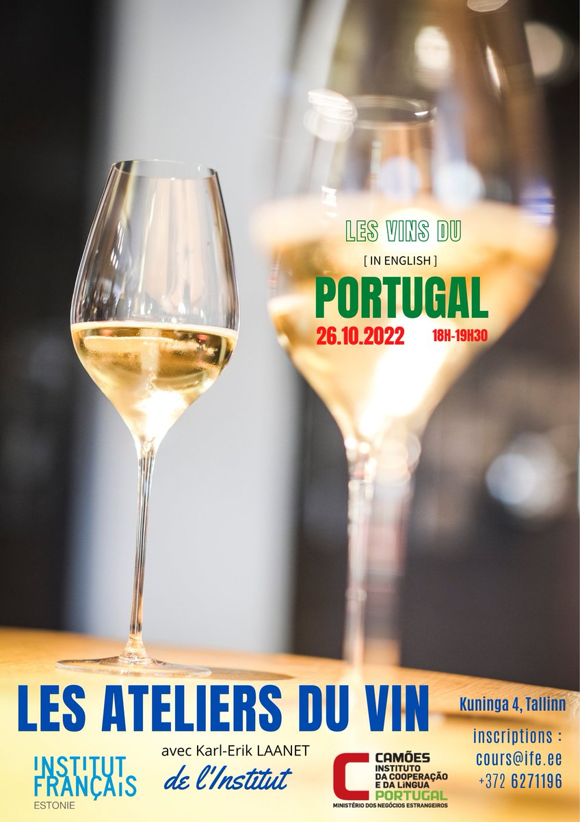 La Saison France - Portugal 2022 @SaisonFrPt2022 se termine joyeusement, à Tallinn aussi ! 
Le prochain atelier du vin 🍷de l'Institut sera portugais, en partenariat avec nos amis de l'Ambassade du Portugal 🇵🇹 ! infos et inscriptions cours@ife.ee / +372 6271196