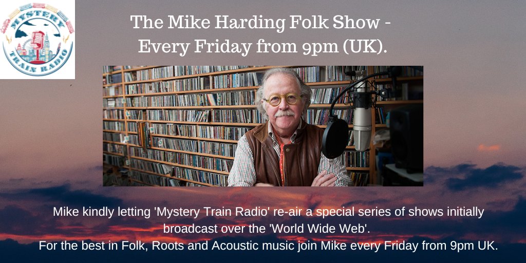 Love #Folk Music? Tune in just after @ 9PM (UK) 07/10 - to hear 'The Mike Harding Folk Show'!

Inc. @thechieftains @susansings @WillVarleyMusic @vingarbutt @KathReadeMusic @magpiesmusicuk  @Siobhan_Miller & more.

Via mysterytrainradio.com/listen & @tunein - tunein.com/radio/Mystery-…