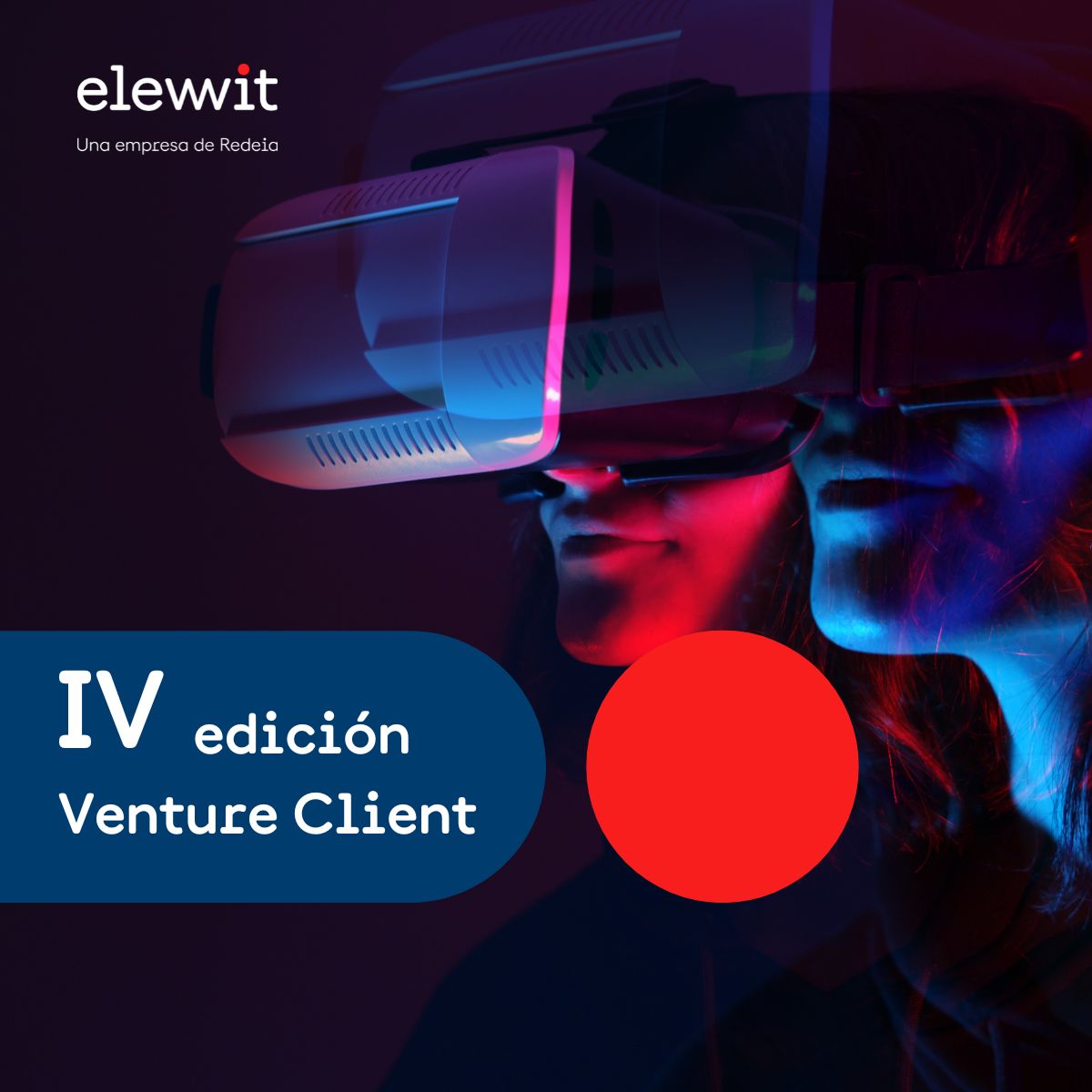 EndeavorSpain's tweet image. Es hora de hacer realidad vuestros proyectos piloto 🚀@elewitventures, la plataforma tecnológica de @RedeiaCorp, lanza la cuarta edición de su programa de #VentureClient para colaborar con startups. 🕘 Tienes tiempo hasta el 4 de noviembre. Más info aquí: lnkd.in/dPcc9zm