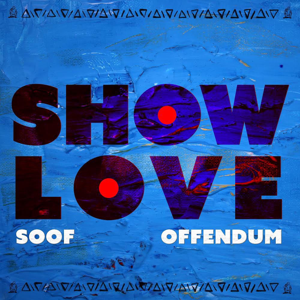 soofworld's tweet photo. “Show Love” with @Offendum drops everywhere next friday. we can’t wait for you to hear this one 🤎 presave via my bio link. https://t.co/n1q5asFmSj